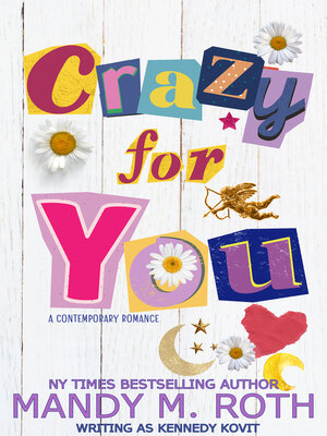 cover image of Crazy For You